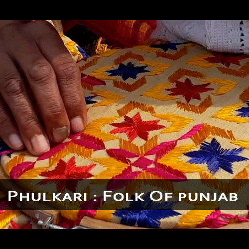 Phulkari - A famous handicraft of Punjab